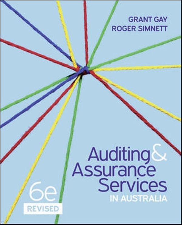 Auditing & Assurance Services in Australia 6th Revised Edition 2017