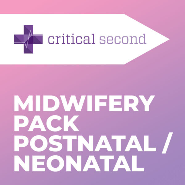 MIDWIFERY POSTNATAL & NEONATAL Critical Second Cards