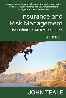 Insurance and Risk Management: The Definitive Australian Guide 4th edition 2019