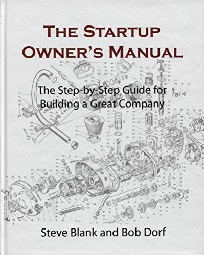 Startup Owners Manual Vol. 1 The Step by step Guide for
