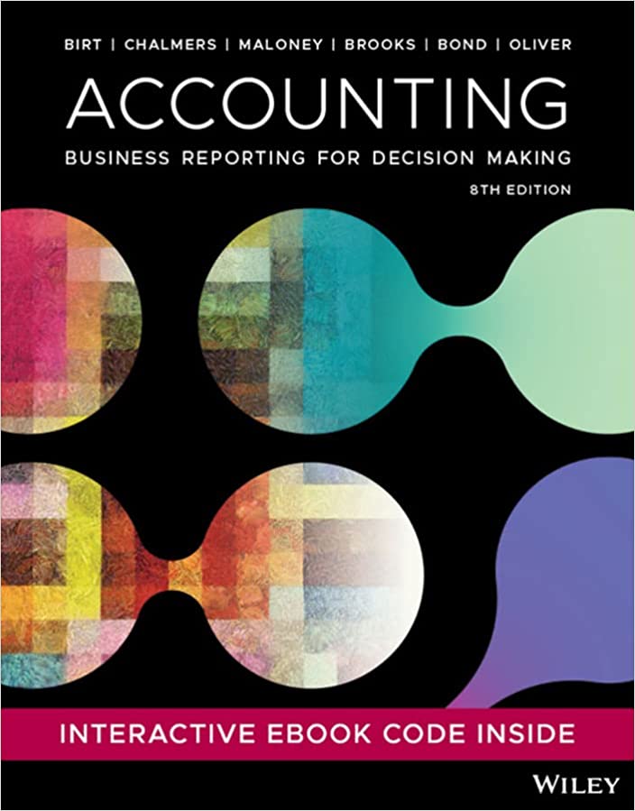 Accounting : Business Reporting for Decision Making 8th edition 2022