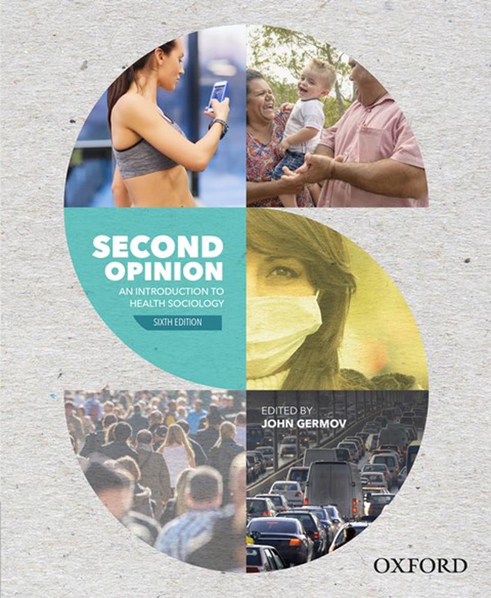 Second Opinion : An Introduction to Health Sociology