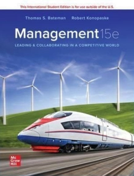 Management: Leading & Collaborating in a Competitive World 15th edition ISE