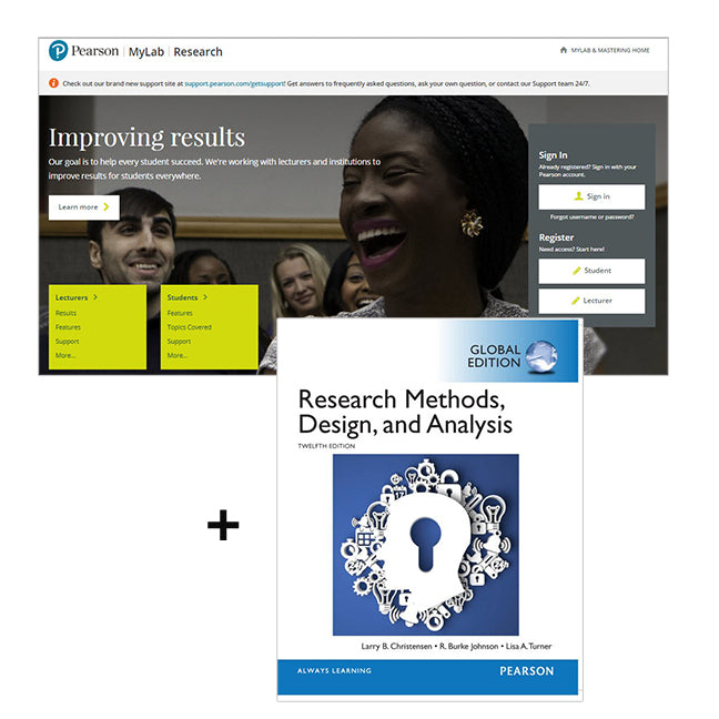 Research Methods , Design and Analysis Global Edition + MyLab Research