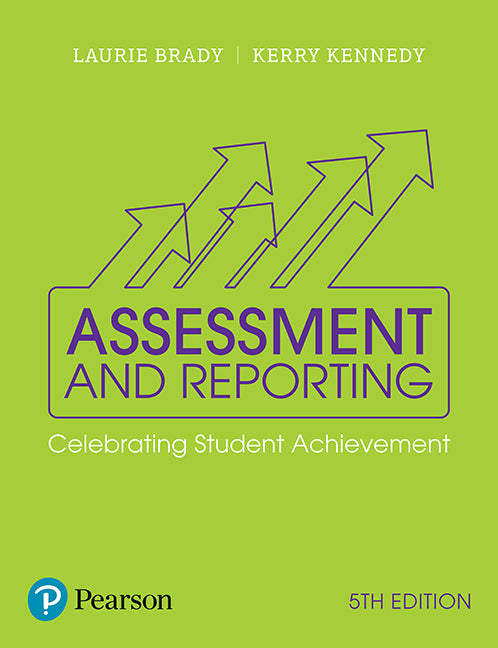 ASSESSMENT AND REPORTING CELEBRATING STUDENT ACHIEVEMENT